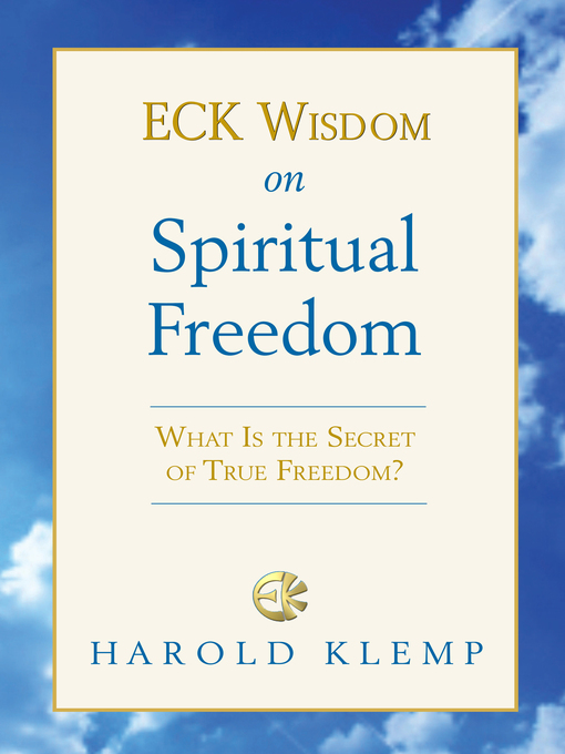 Title details for ECK Wisdom on Spiritual Freedom by Harold Klemp - Available